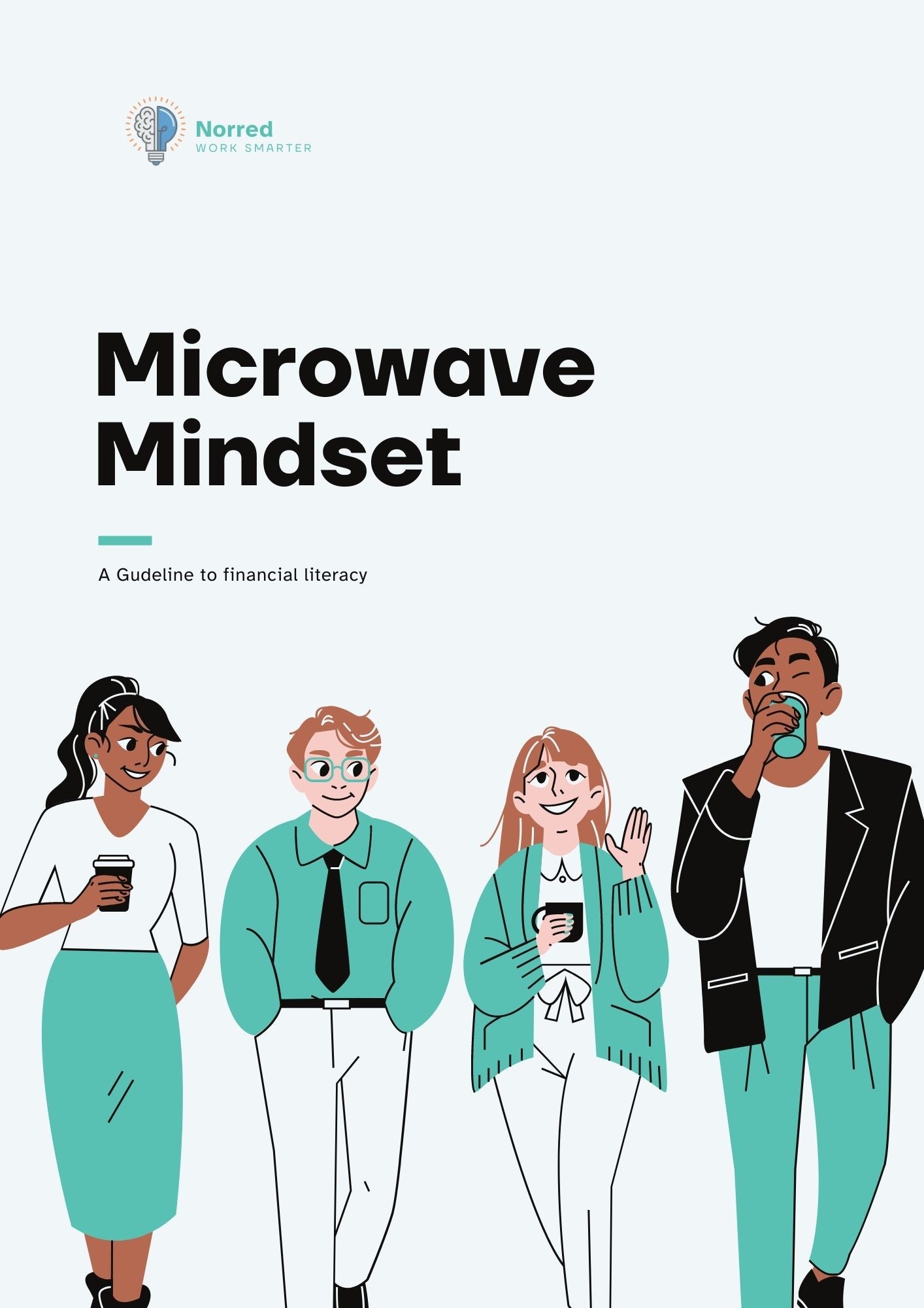 Microwave Mindset - A Guide to Financial Literacy